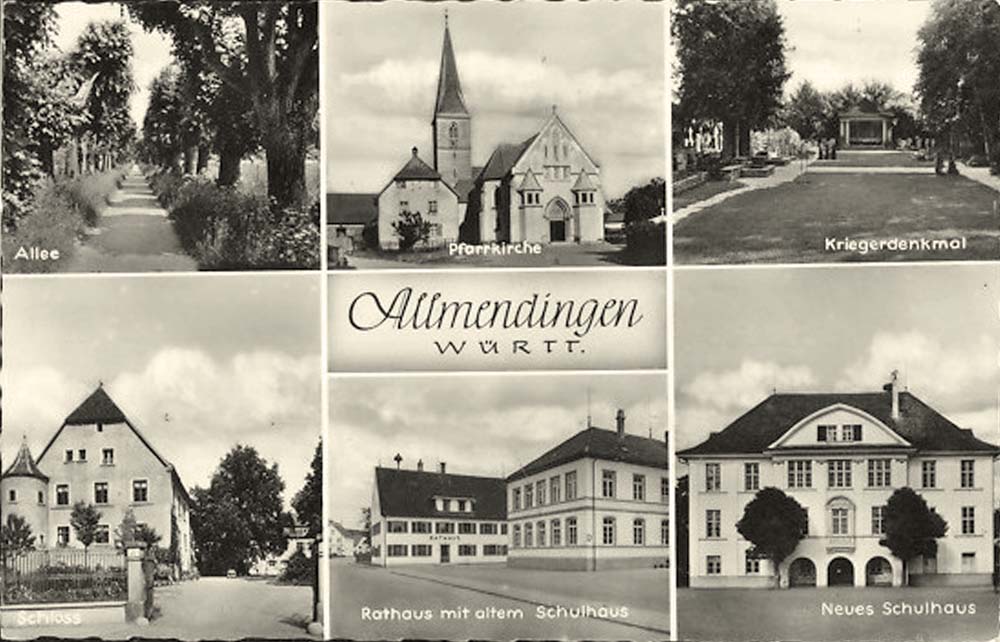 Allmendingen. Allee, Pfarrkirche, Kriegerdenkmal, Rathaus mit altem Schulhaus