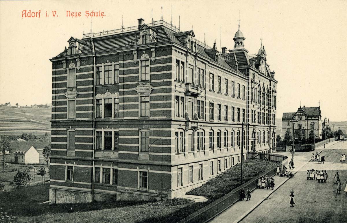 Adorf (Vogtlandkreis). Neue Schule, 1907