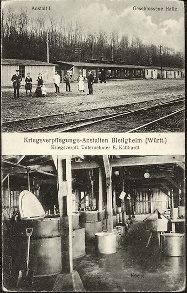Bietigheim-Bissingen. Kriegs Verpflegung, Anstalt I, Unternehmer E. Kallhardt, Geschlossene Halle, Küche, 1917