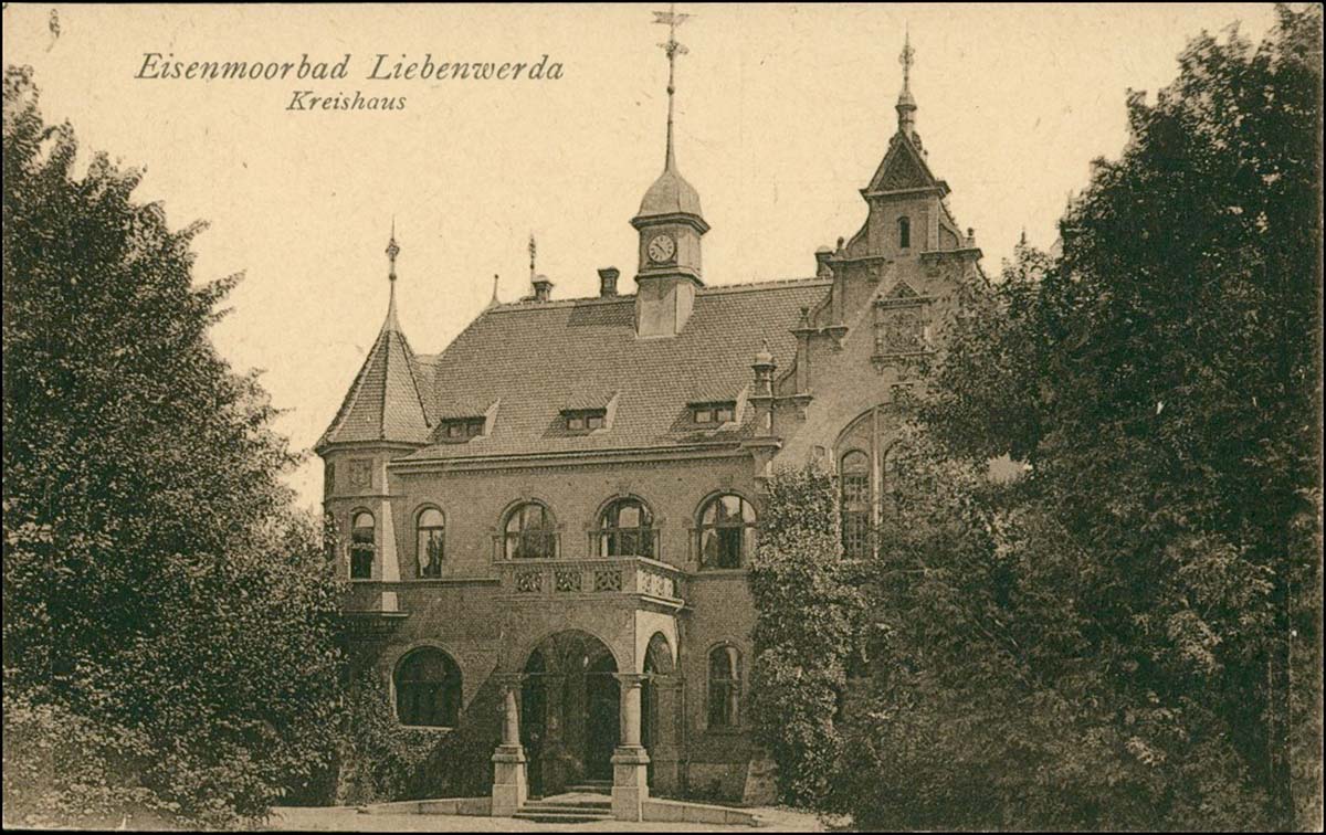 Bad Liebenwerda. Kreishaus, 1918