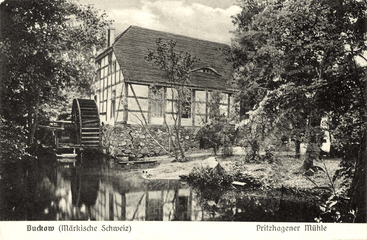 Buckow (Märkische Schweiz). Pritzhagener Mühle
