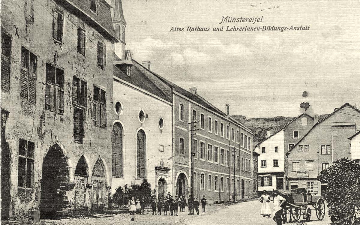 Bad Münstereifel. Altes Rathaus und Lehrerinnen-Bildungs-Anstalt
