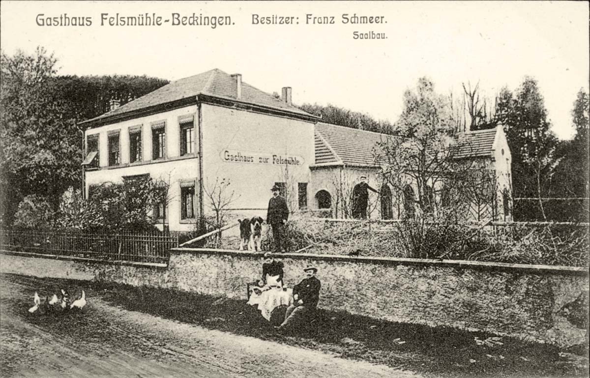 Beckingen. Gasthaus zur Felsmühle, besitzer Frans Schmeer, 1908