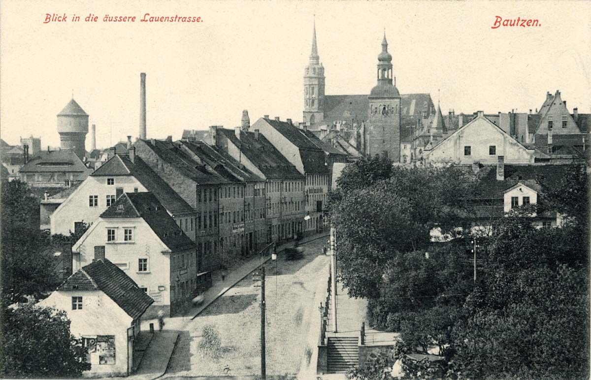 Bautzen. Äußere Lauenstraße und Lauenturm, 1913