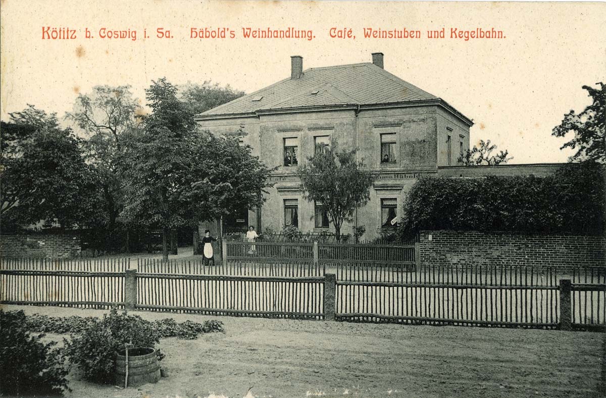 Coswig (Sachsen). Kötitz - Häbolds Weinhandlung, 1911