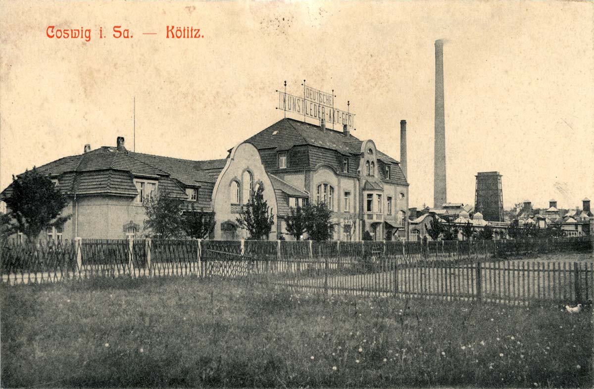 Coswig (Sachsen). Kötitz - Kunstlederfabrik, 1911