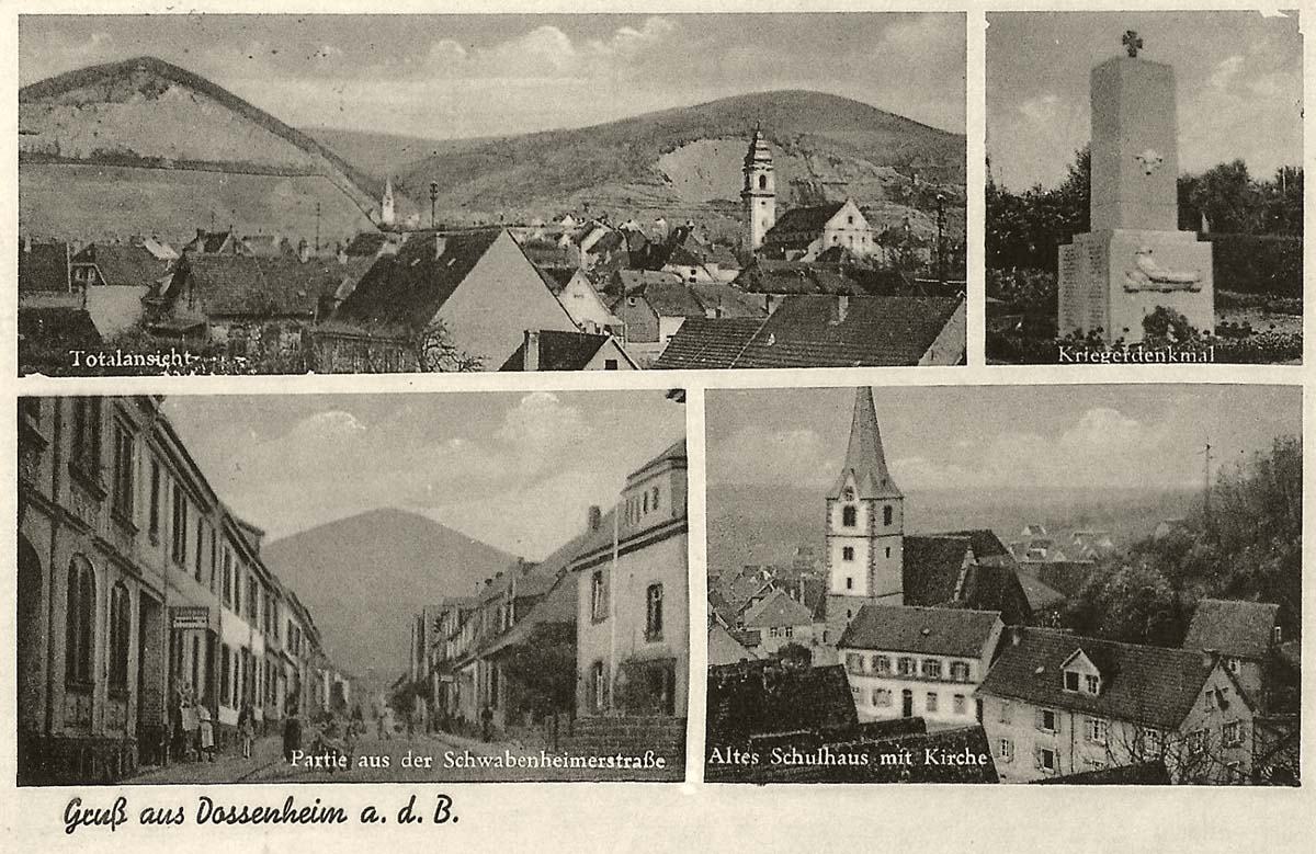 Dossenheim. Schwabenheimer Straße, Kriegerdenkmal, Altes Schulhaus und Kirche, 1940