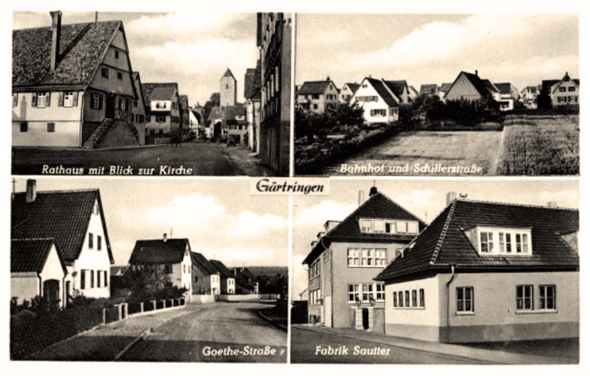 G�rtringen. Rathaus und Kirche, Bahnhof und Schiller stra�e, Goethe-Stra�e, Fabrik Sautter