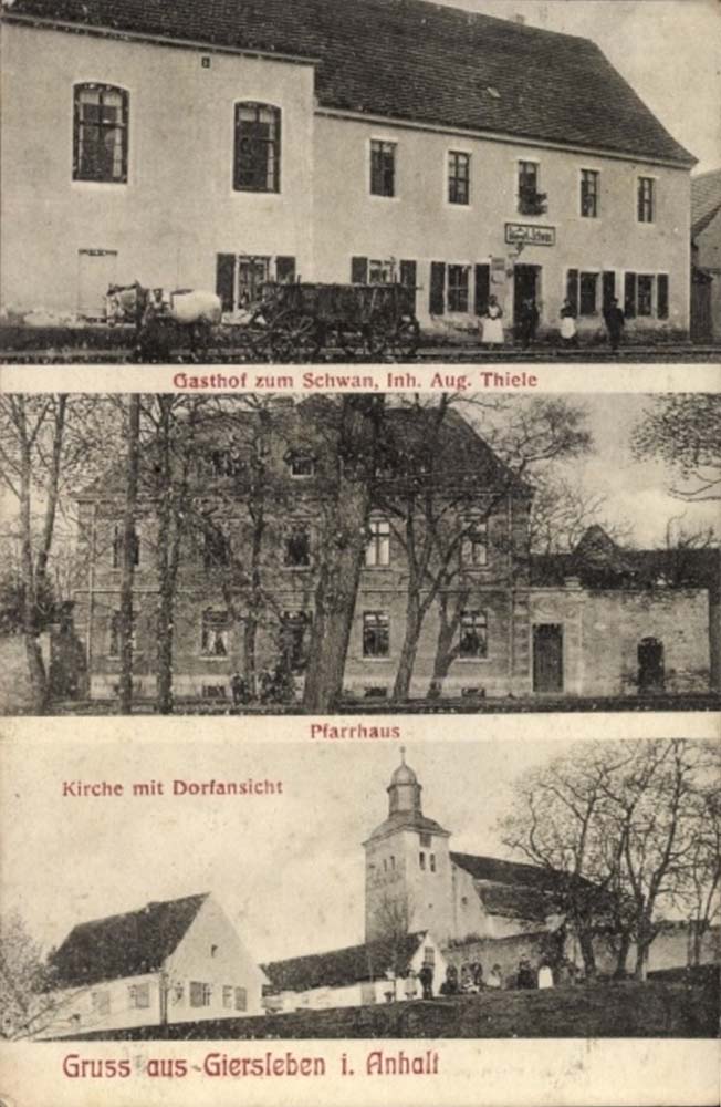 Giersleben. Gasthof zum Schwan, Pfarrhaus, Kirche mit Dorfansicht, 1912