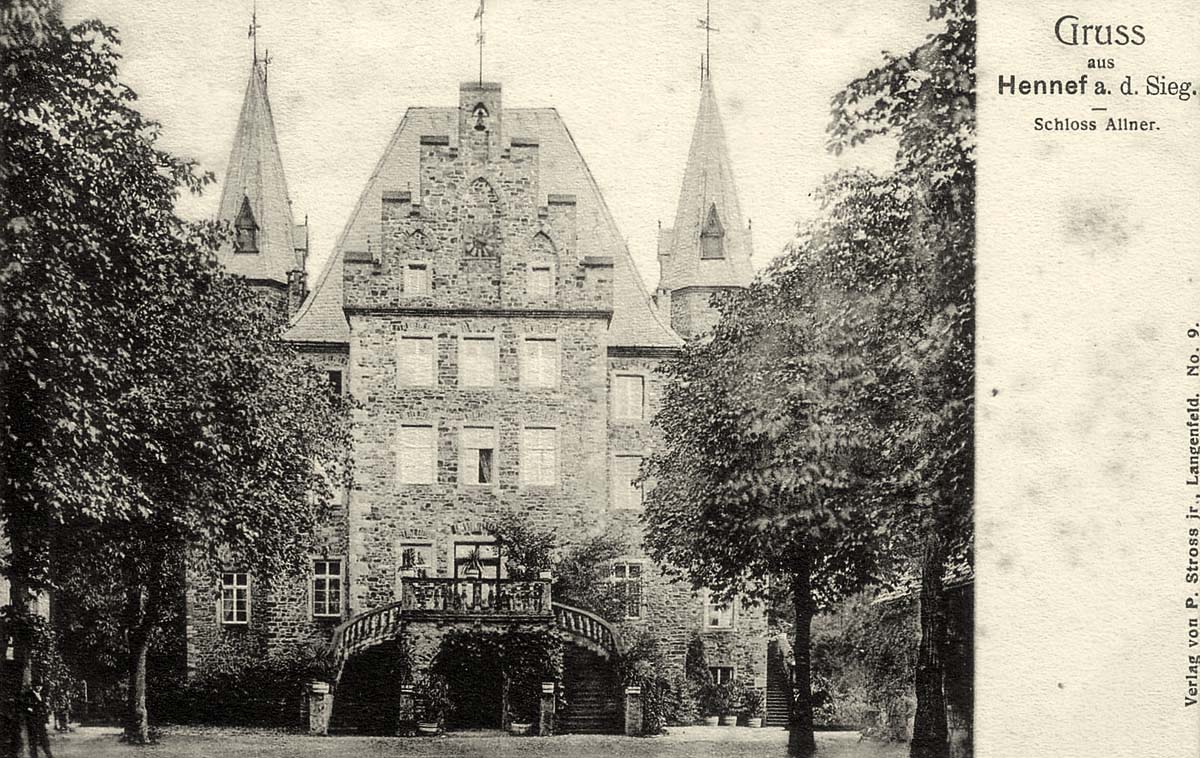 Hennef (Sieg). Schloß Allner, um 1905