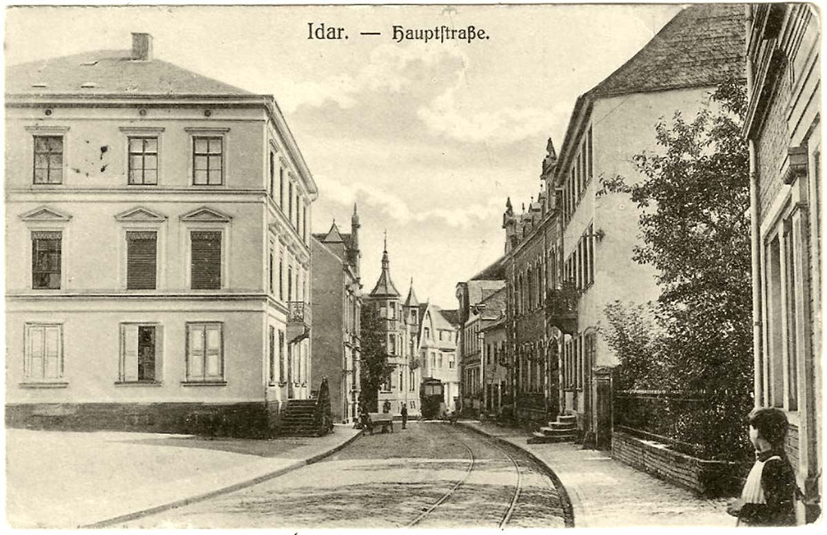 Idar-Oberstein. Idar - Hauptstraße, 1910