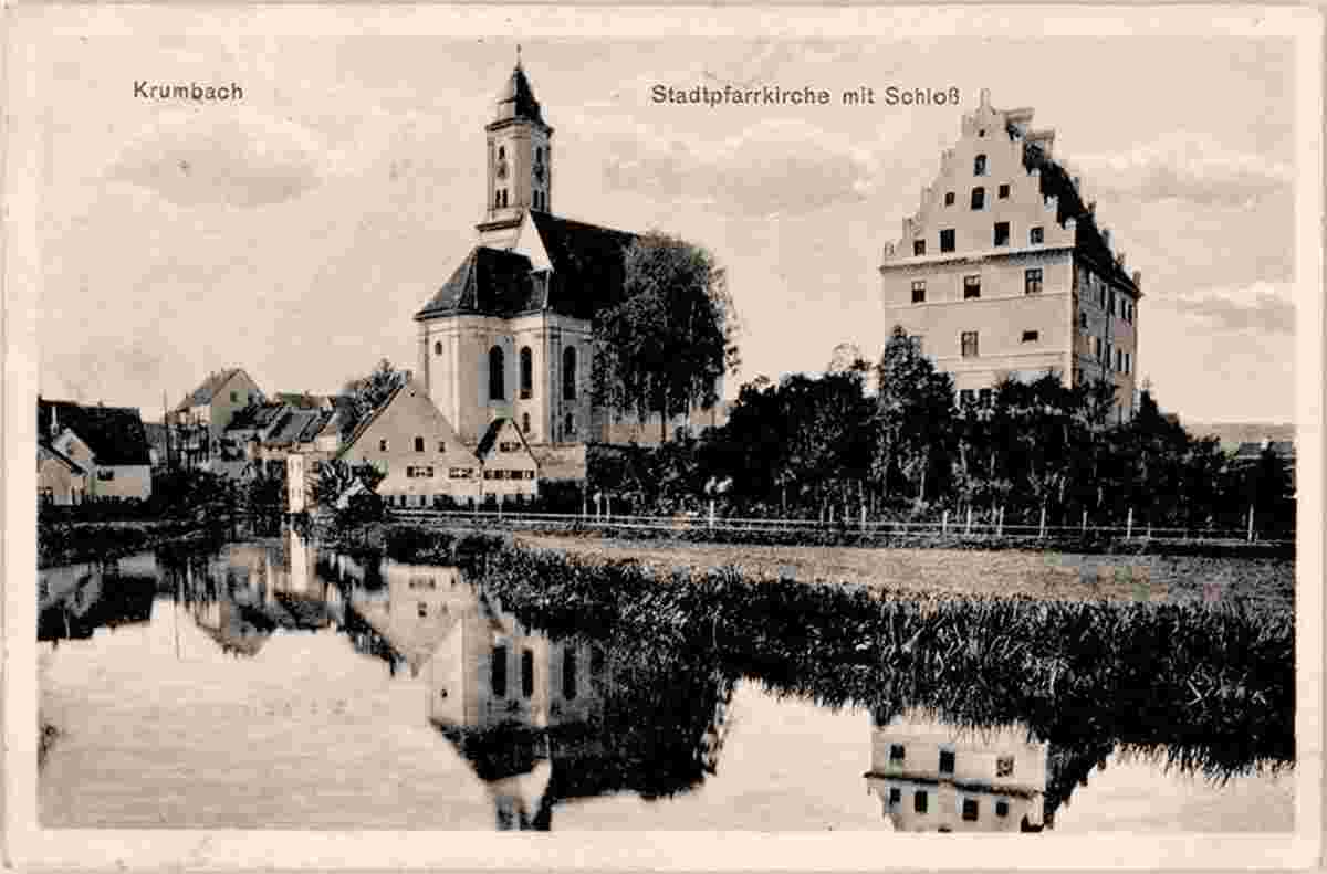Krumbach. Stadtpfarrkirche und Schloß, 1925
