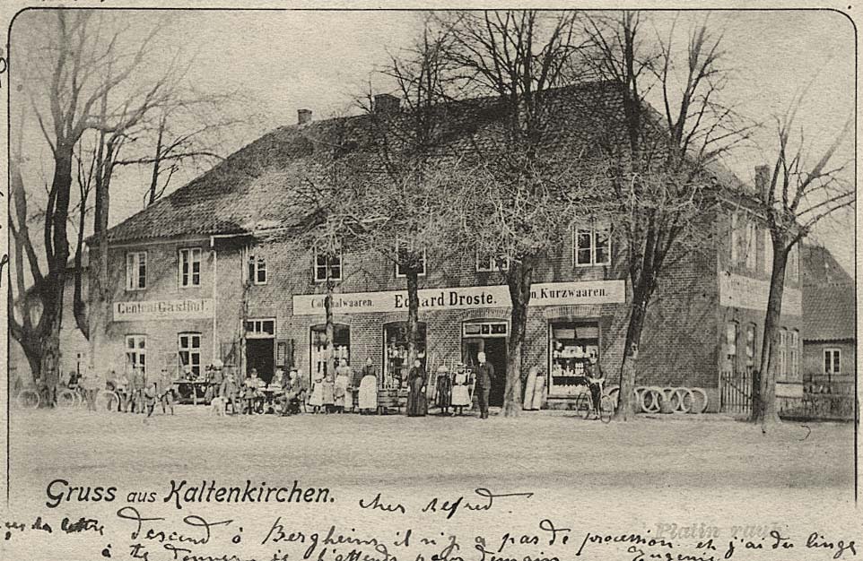 Kaltenkirchen. Central Gasthof, Kolonialwaren Eduard Droste, 1916