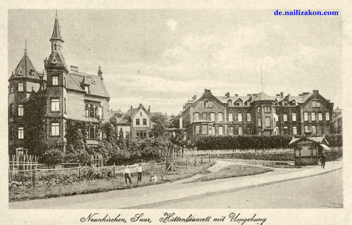 Neunkirchen. Hütten Lazarett mit Ungeburg, 1919