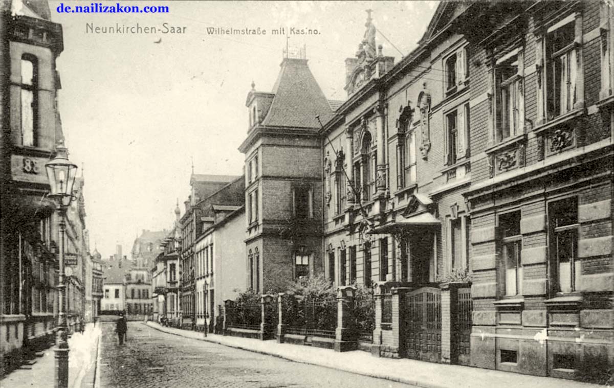 Neunkirchen. Wilhelmstraße mit Kasino, 1919
