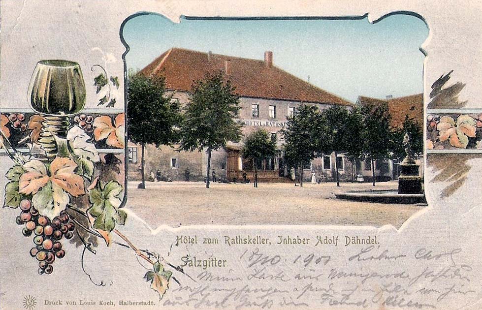 Salzgitter. Hotel 'zum Rathskeller', Inhaber Adolf Dähndel, 1901