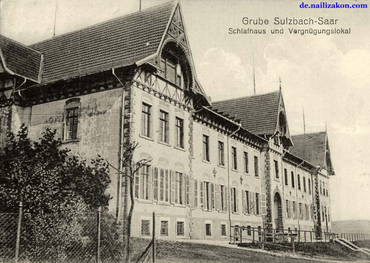 Sulzbach (Saar). Schlafhaus und Vergnügungslokal, 1920