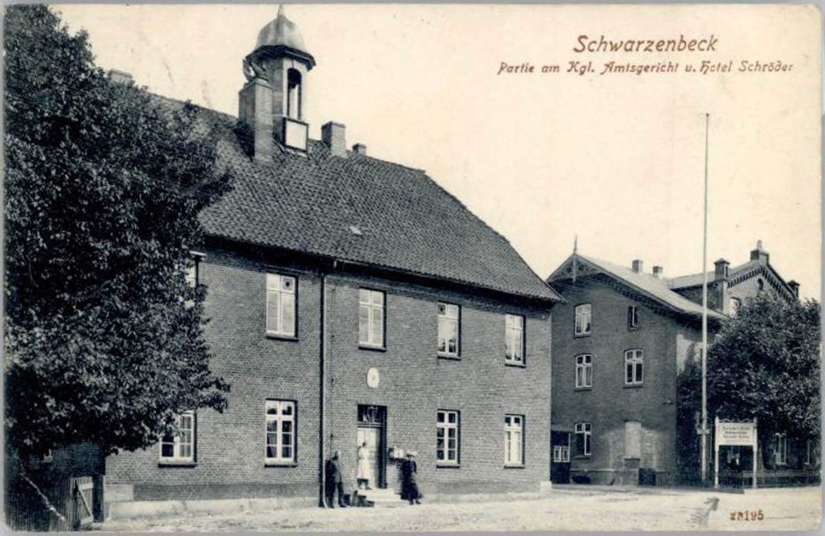 Schwarzenbek. Hotel Schröder und Königliche Amtsgericht