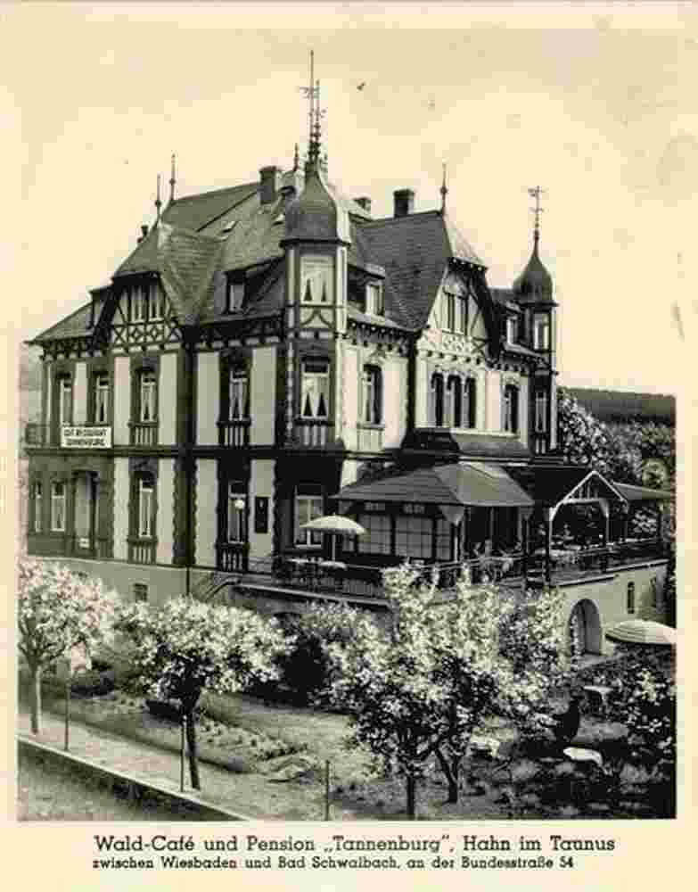 Taunusstein. Hahn - Wald-Café und Pension 'Tannenburg', 1954
