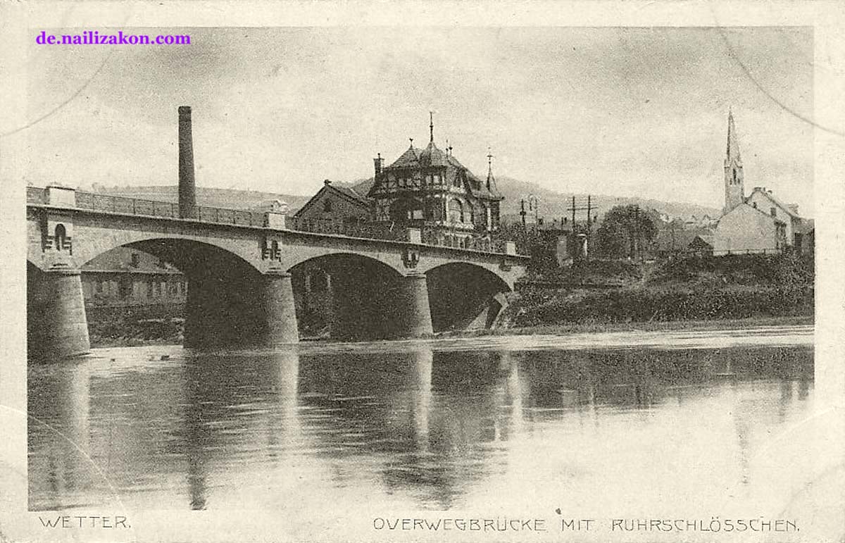Wetter (Ruhr). Overwegbrücke mit Ruhrschlösschen, 1920