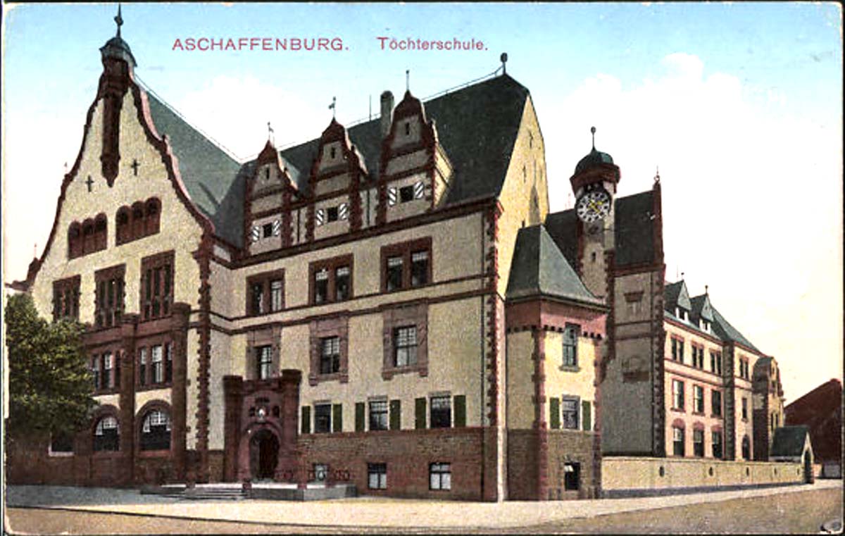 Aschaffenburg. Königliche höhere weibliche Bildungsanstalt (oder Töchterschule), 1916