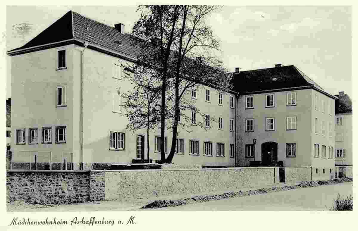 Aschaffenburg. Mädchenwohnheim
