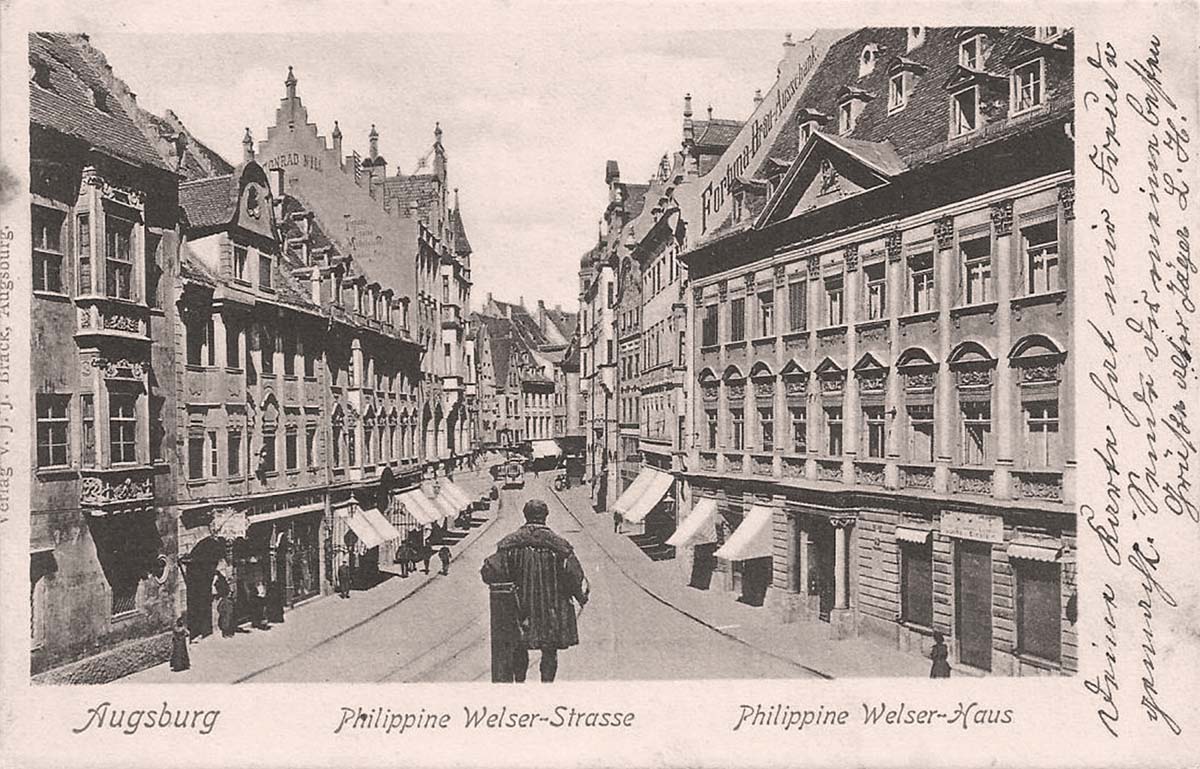 Augsburg. Philippine Welser- Straße und Haus, 1902