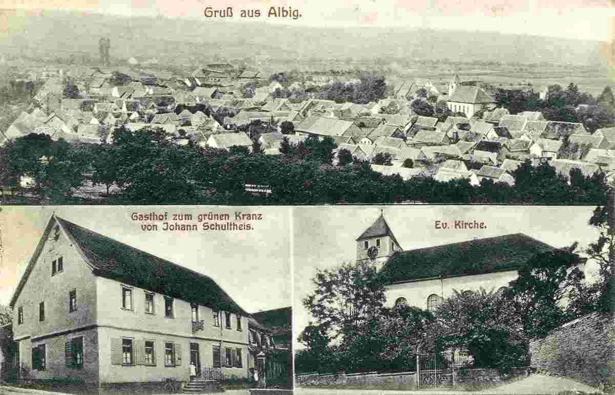 Albig. Gasthaus 'Zum grünen Kranz' von Johann Schultheis, Evangelische Kirche