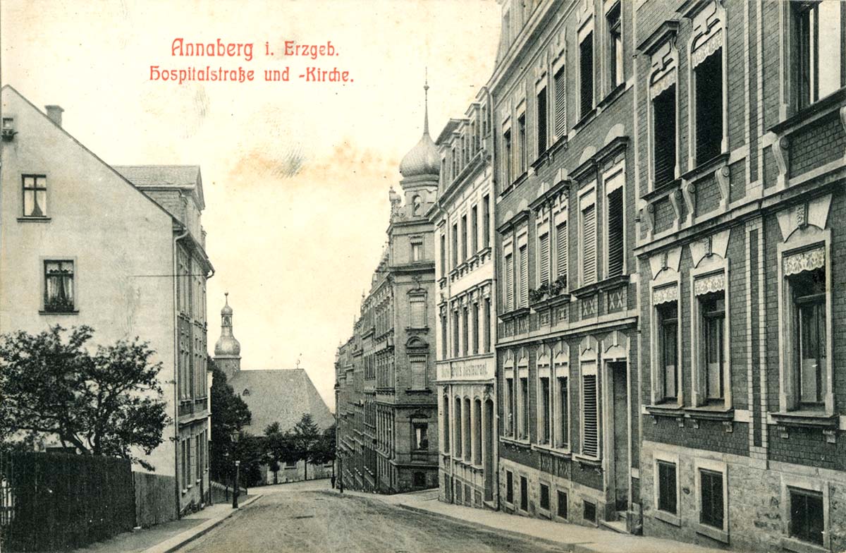 Annaberg-Buchholz. Annaberg - Hospitalstraße, 1910