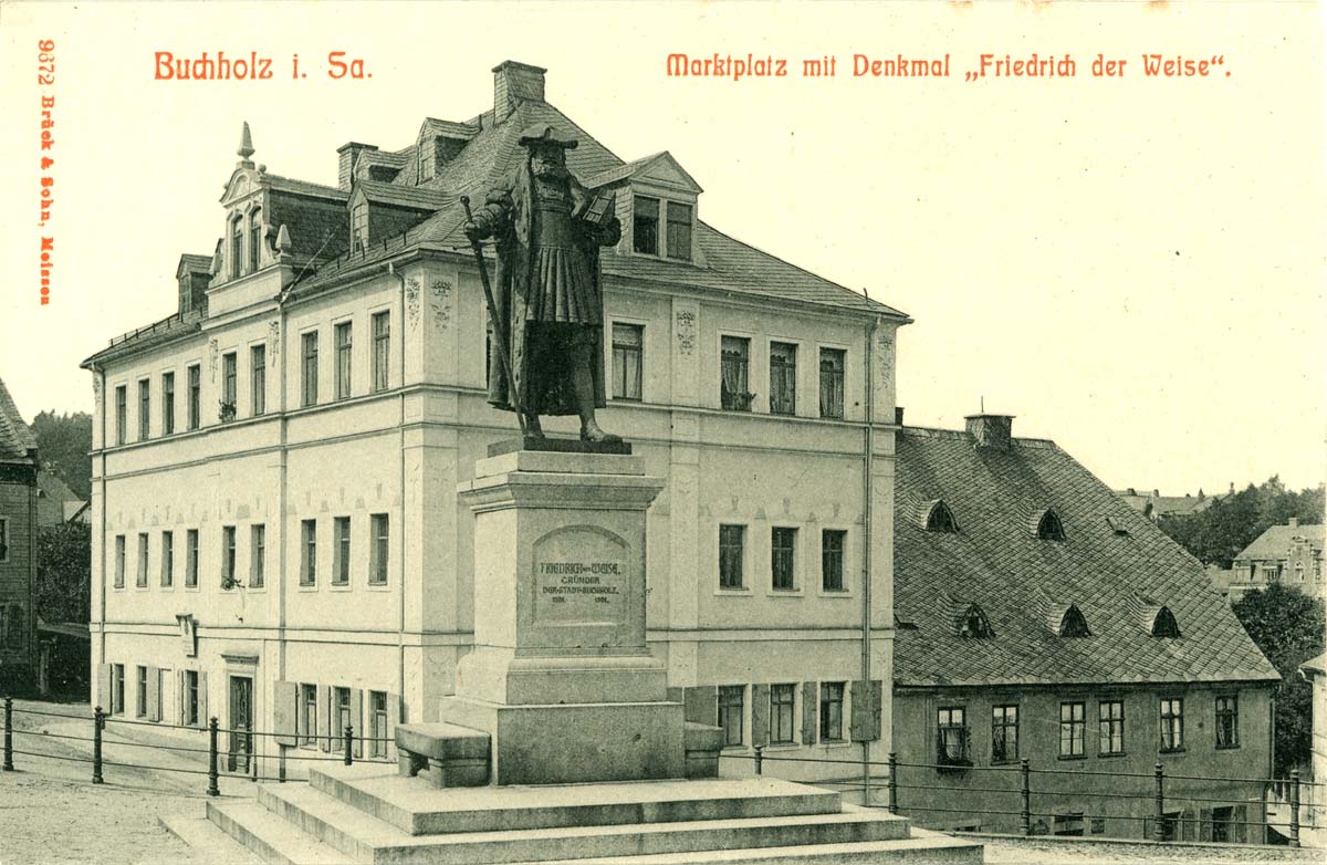 Annaberg-Buchholz. Buchholz - Friedrich der Weise-Denkmal am Marktplatz, 1908