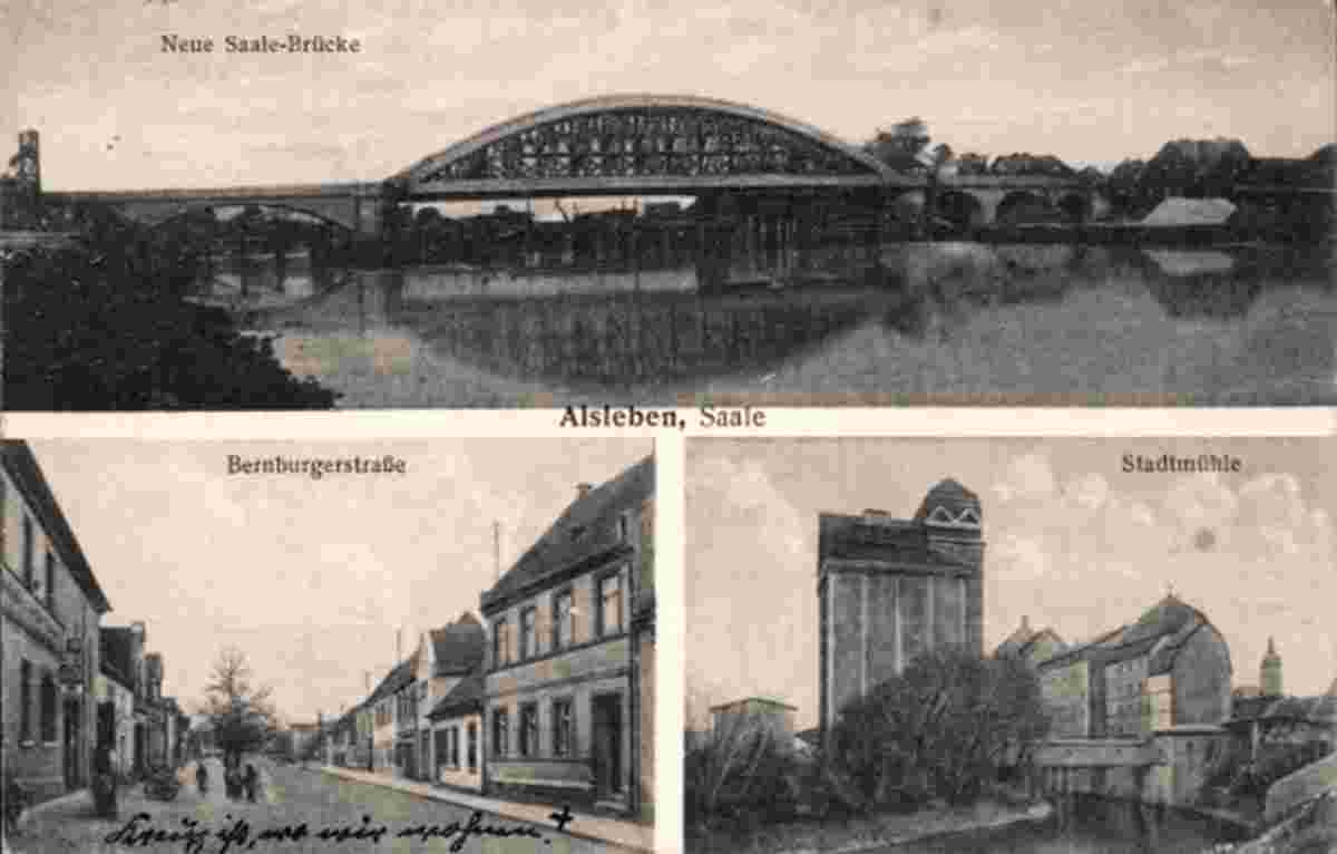 Alsleben. Neue Saale Brücke, Stadtmühle, Bernburgerstraße