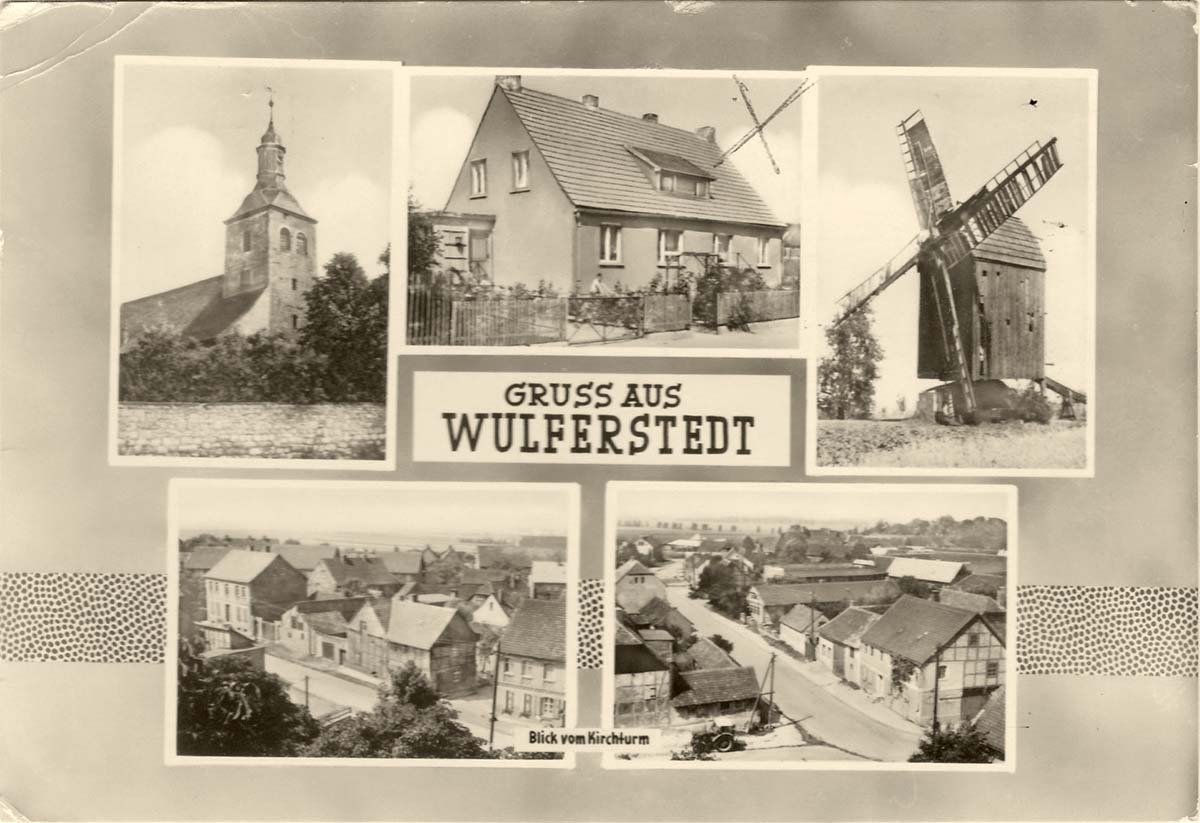Am Großen Bruch. Wulferstedt - Kirche, Haus, Windmühle und Dorfstrassen