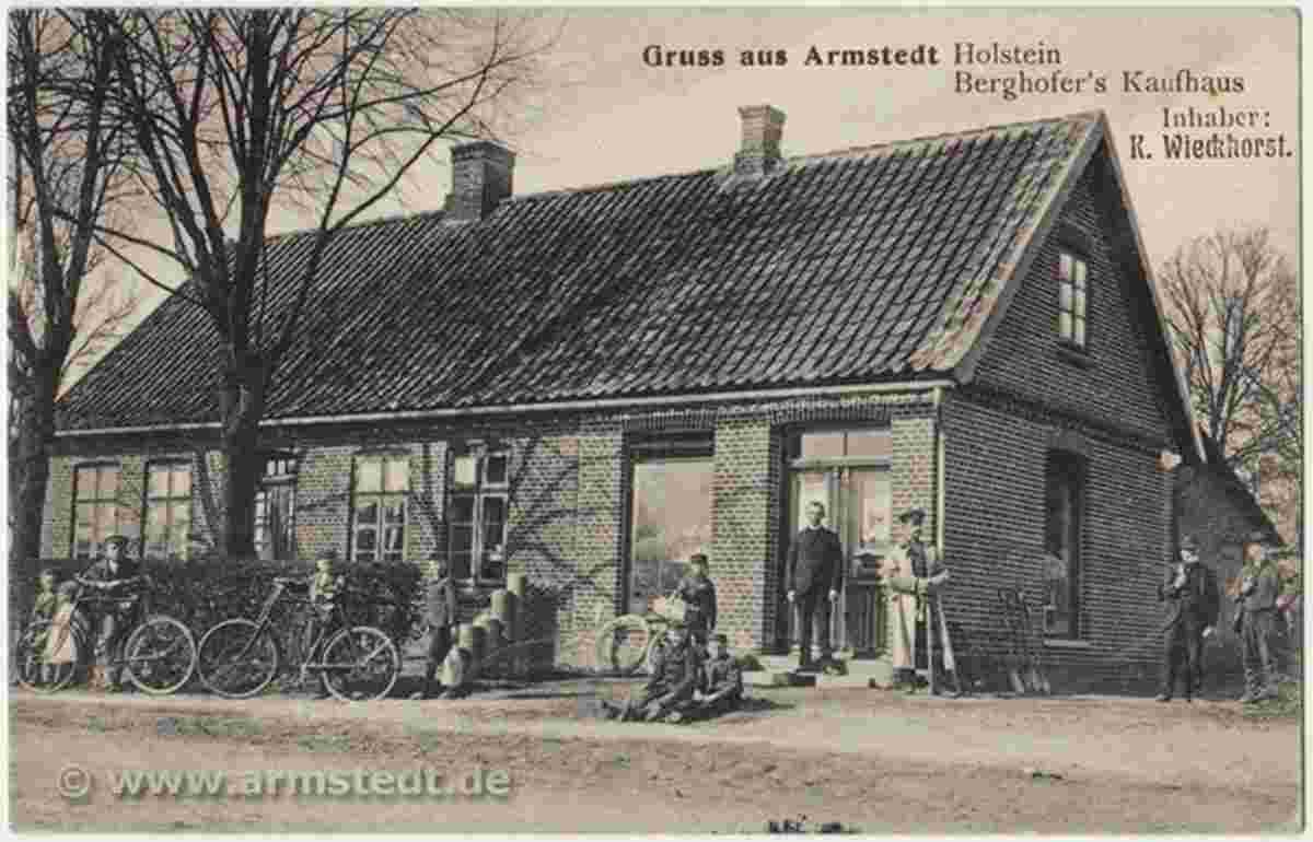 Armstedt. Berghofer's Kaufhaus, Inhaber Karl Wieckhorst, 1920