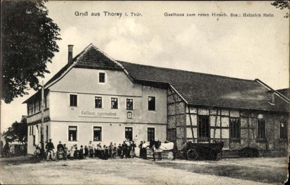 Amt Wachsenburg. Thörey - Gasthaus zum roten Hirsch, Besitzer Heinrich Stein, 1903