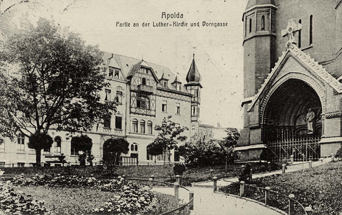 Apolda. Lutherkirche und Dorngasse, 1920