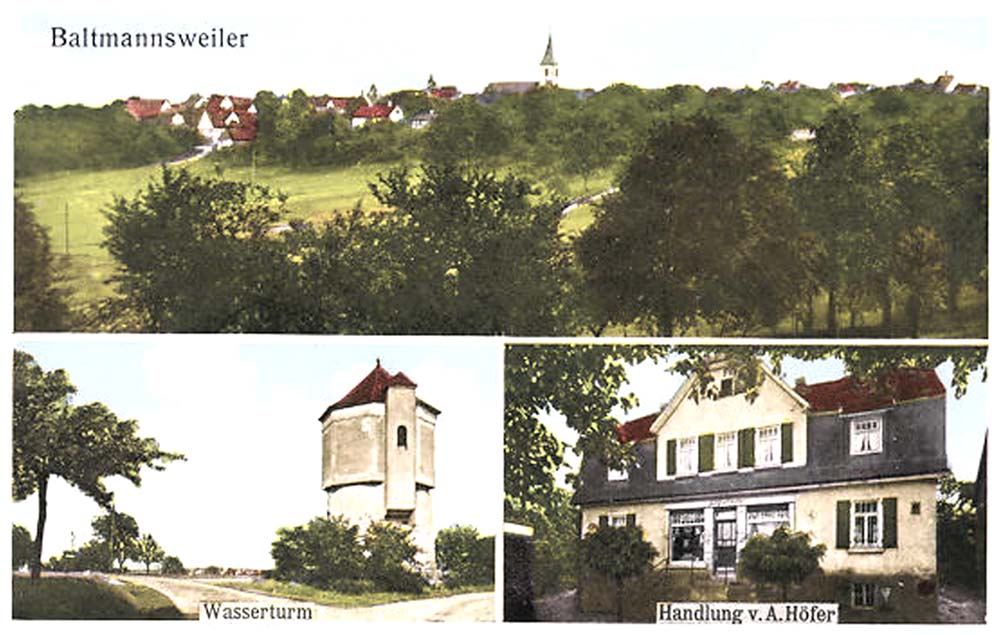 Baltmannsweiler. Gesamtansicht, Wasserturm und Handlung von A. Höfer