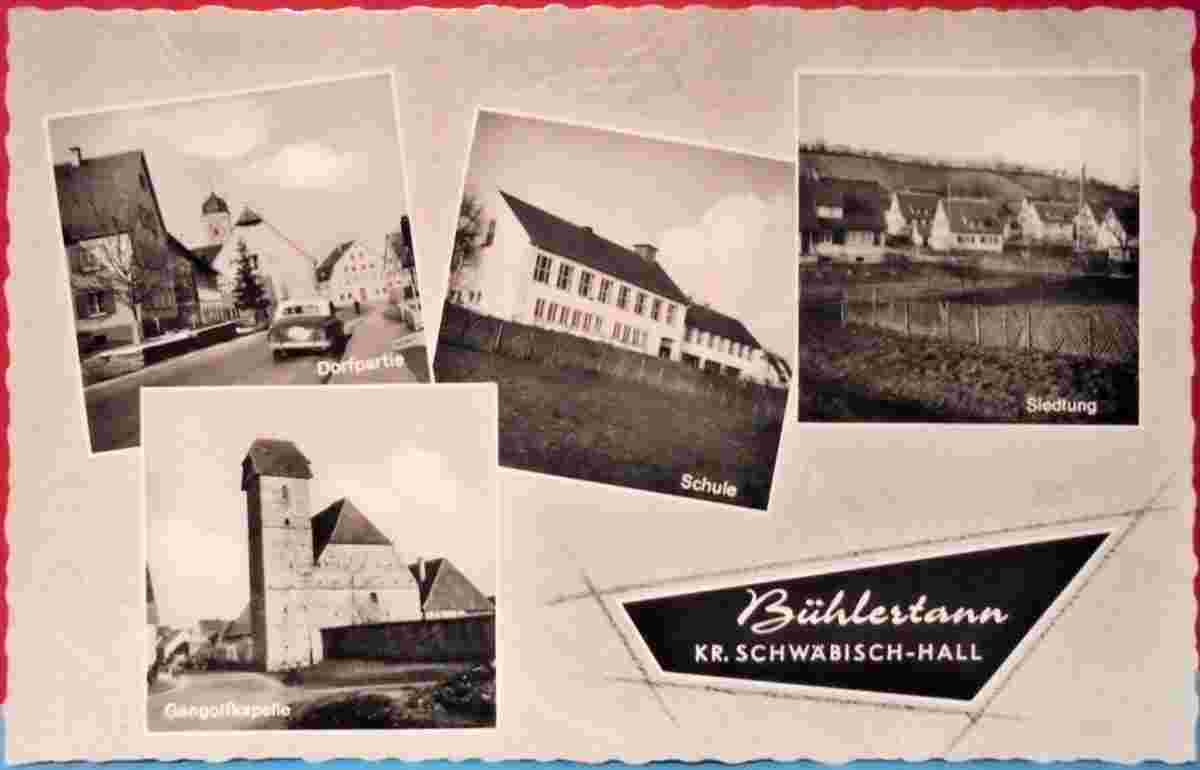 Bühlertann. Schule, Siedlung, Gangolfskapelle