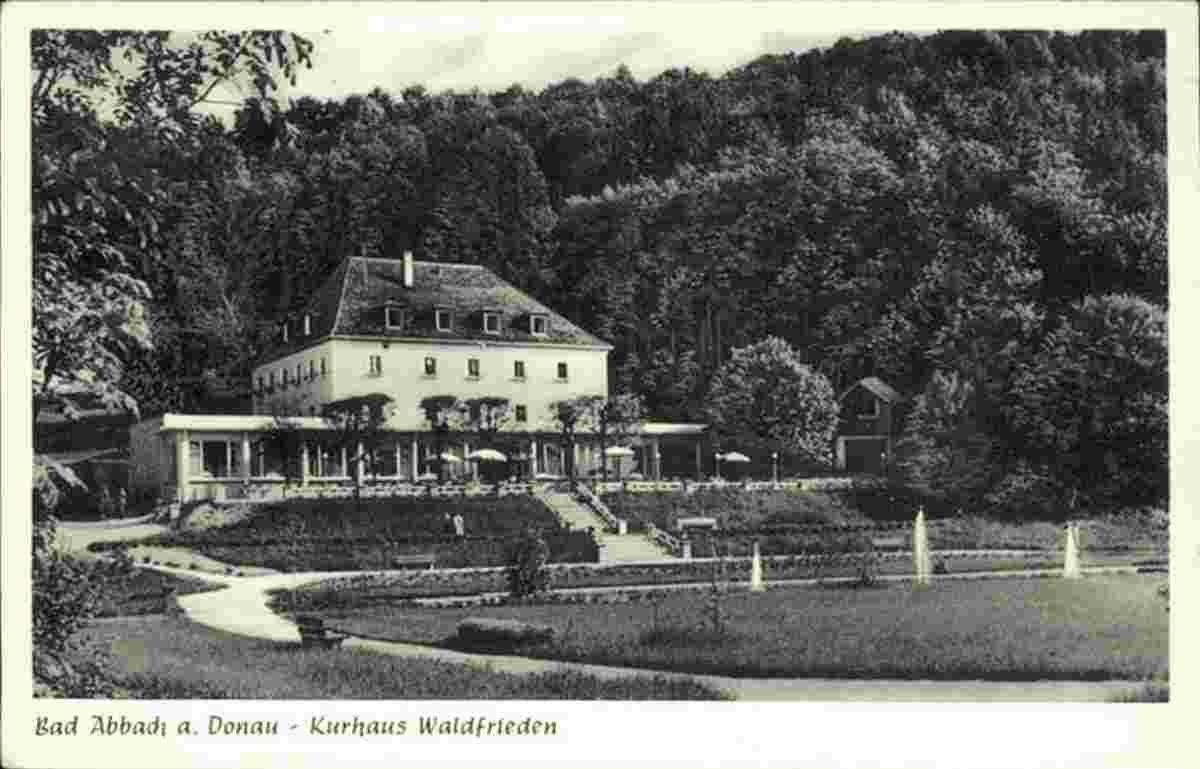 Bad Abbach. Alkofen - Kurhaus Waldfrieden