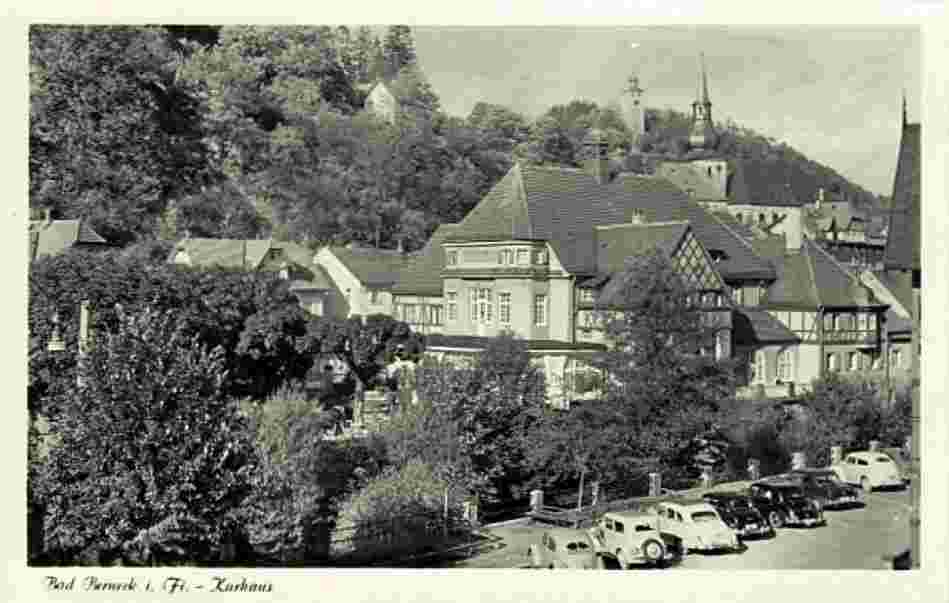 Bad Berneck im Fichtelgebirge. Kurhaus, 1945
