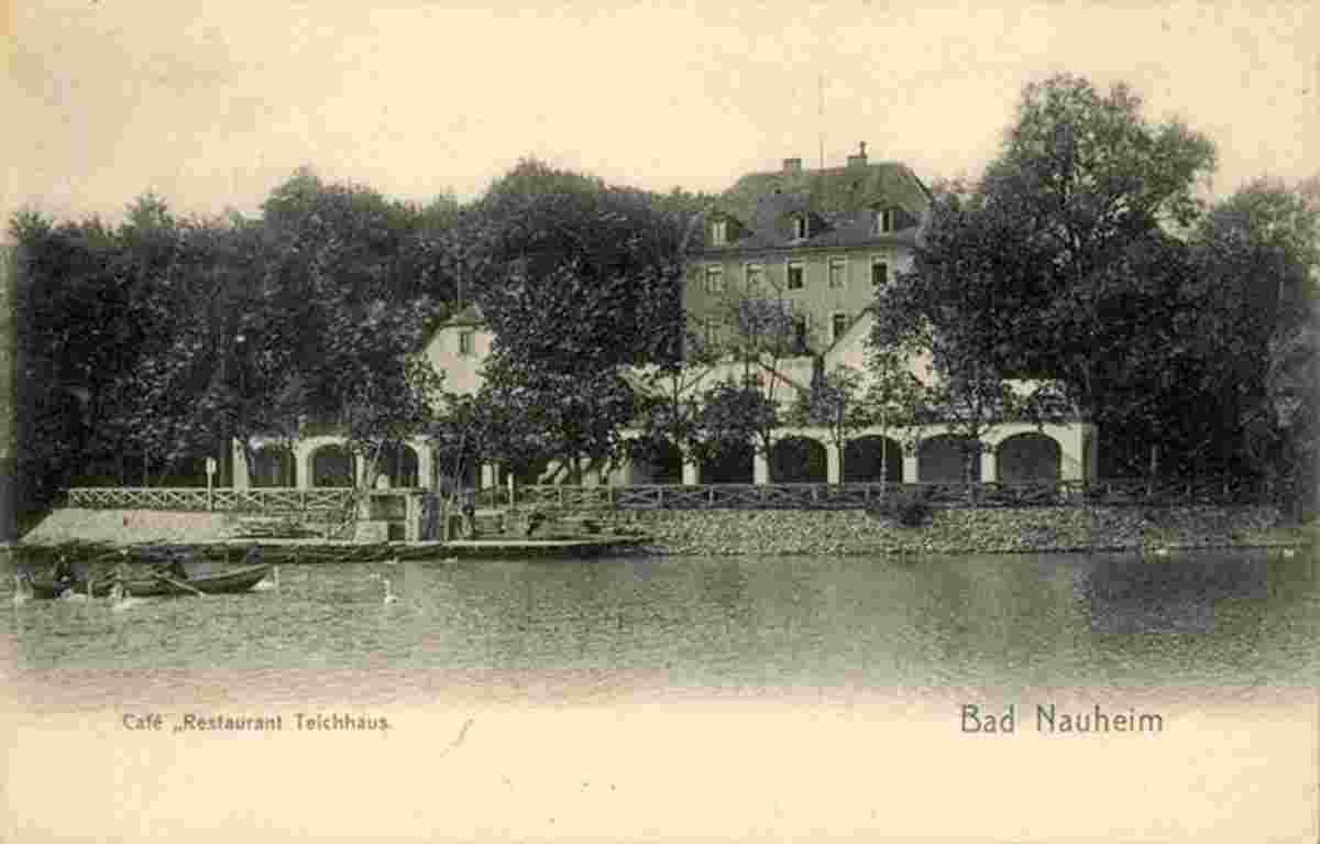 Bad Nauheim. Cafe Restaurant Teichhaus, 1906