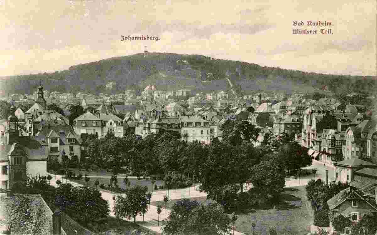 Bad Nauheim. Mittlerer Teil, Johannisberg, 1909