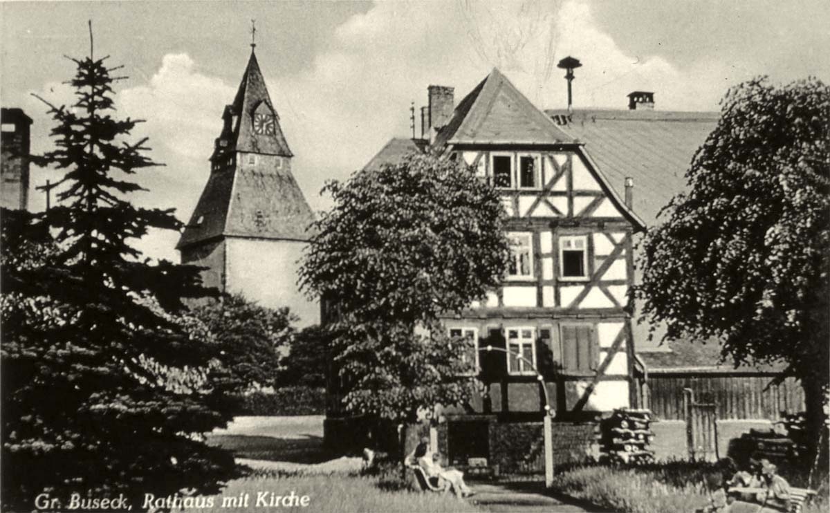 Buseck. Großen-Buseck - Evangelische Kirche und Rathaus, um 1940