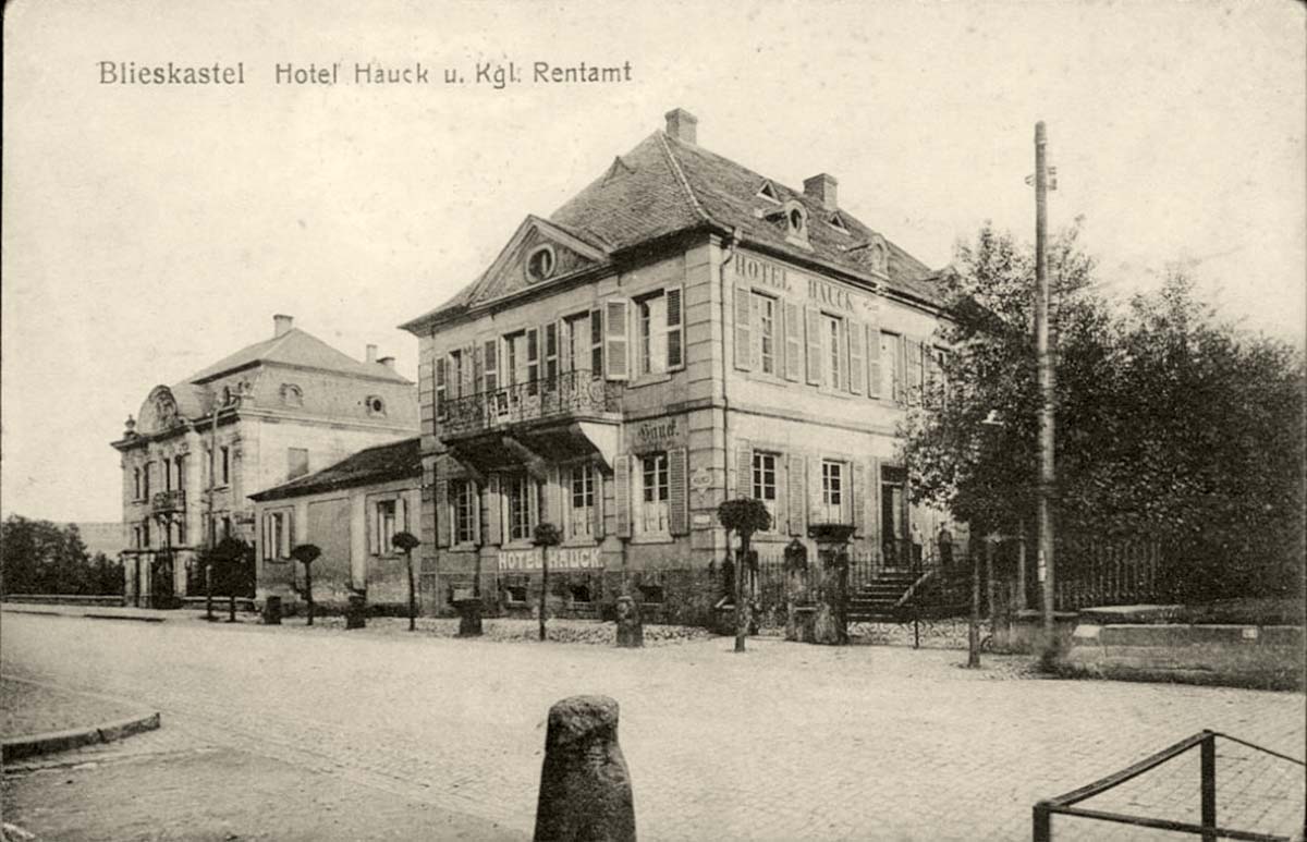 Blieskastel. Hotel Hauck und Königliche Rentamt, 1919