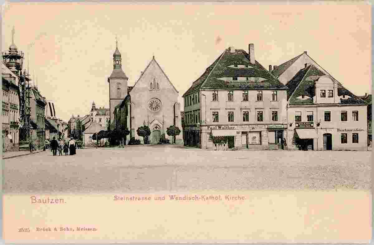 Bautzen. Steinstraße, Wendisch-Katholische Kirche, Gasthaus und Restaurant