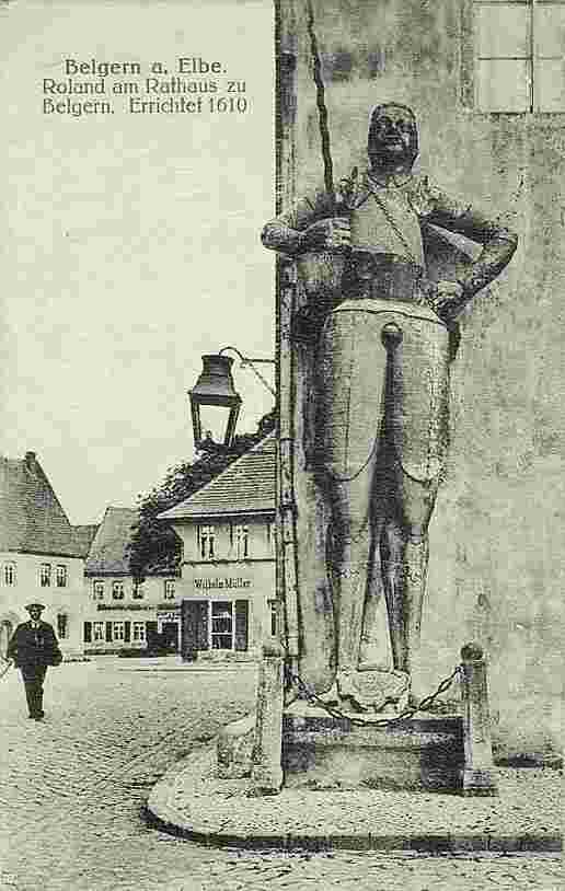 Belgern. Roland am Rathaus (errichtet 1610), 1915