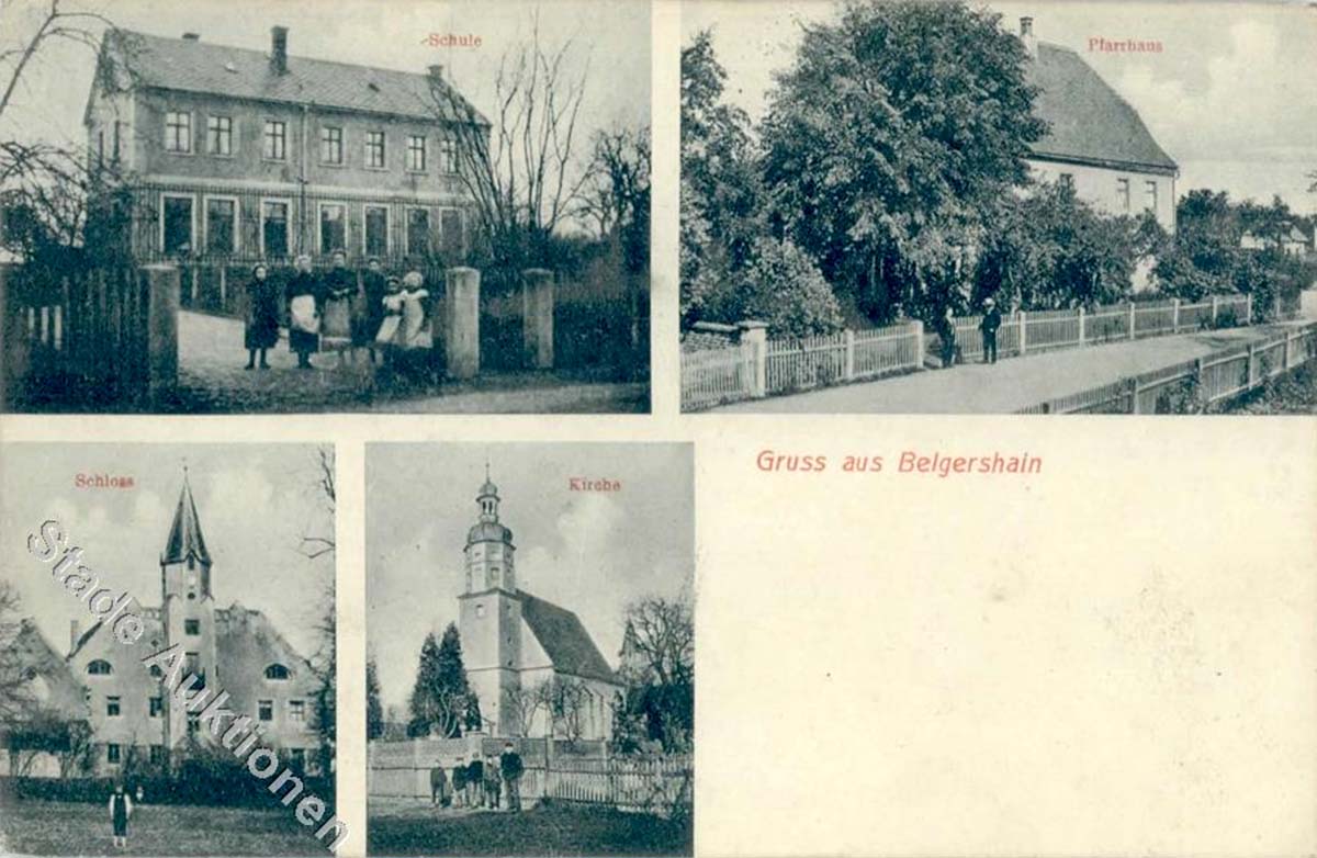Belgershain. Kirche, Schloß, Schule und Pfarrhaus