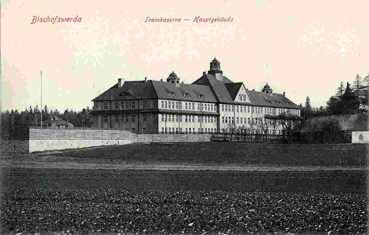 Bischofswerda. Trainkaserne, Hauptgebäude, 1915