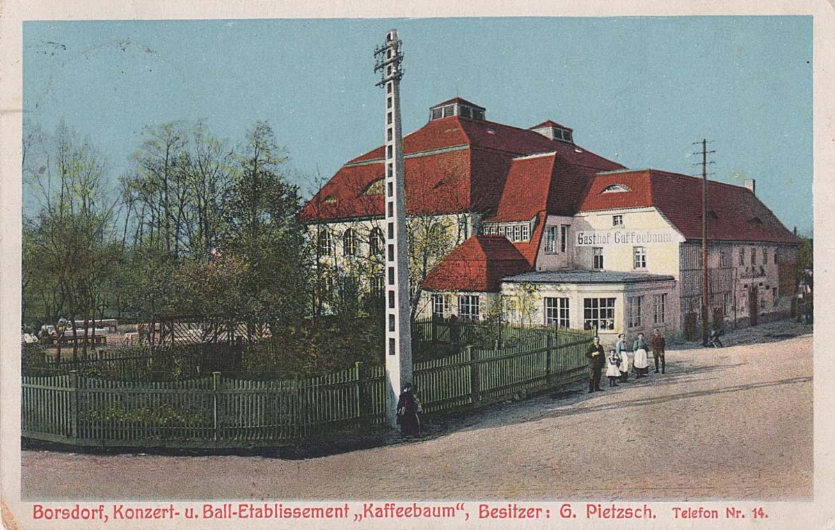 Borsdorf. Konzert- und Ball-Etablissement 'Kaffeebaum', Besitzer G. Pietzsch, 1914