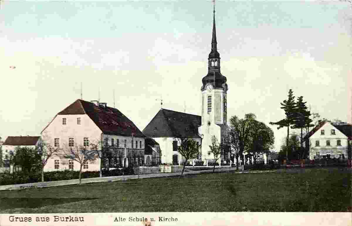 Burkau. Alte Schule und Kirche, um 1910