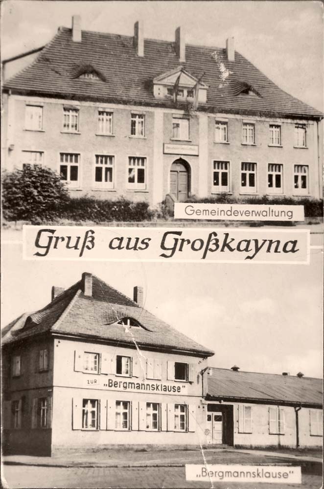 Braunsbedra. Großkayna - Gemeindeverwaltung, 'Bergmannsklause'